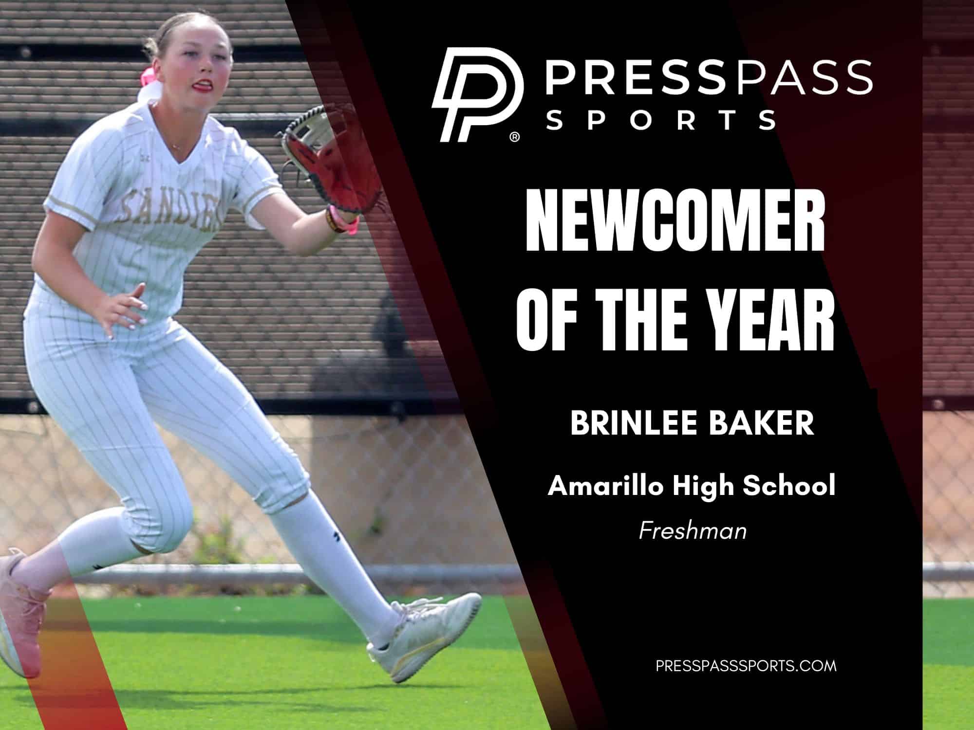 2026 Softball Team of the year 1 | Press Pass Sports Softball player in a white pinstripe uniform runs on the field; overlay reads'Newcomer of the Year' with the name Brinlee Baker on a PressPass Sports banner.