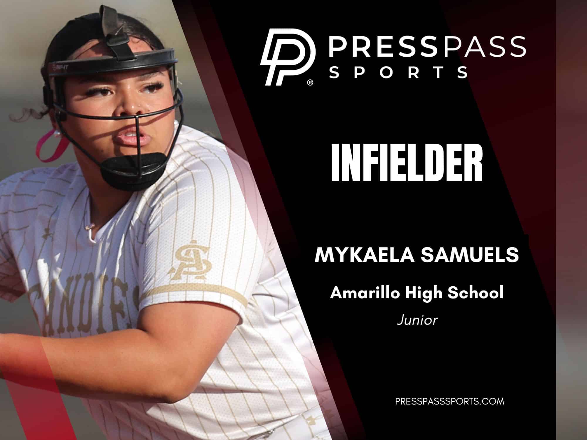 2026 Softball Team of the year 9 | Press Pass Sports Female softball catcher on the field; profile banner for Mykaela Samuels, Amarillo High School, junior.
