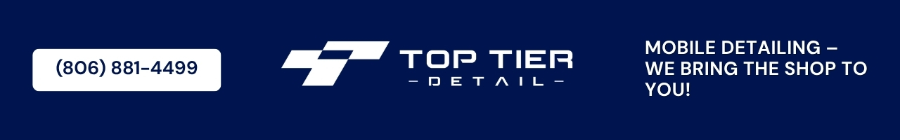 Navy banner with Top Tier Detail logo, left: (806) 881-4499, right: 'Mobile detailing – we bring the shop to you!'